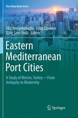 bokomslag Eastern Mediterranean Port Cities