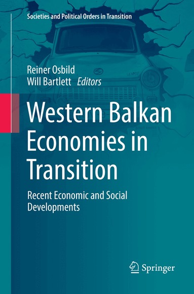 Reiner Osbild, Will Bartlett - Western Balkan Economies in Transition, Häftad