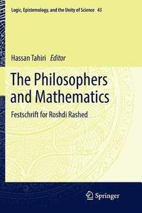 bokomslag The Philosophers and Mathematics