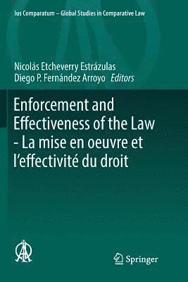 bokomslag Enforcement and Effectiveness of the Law -  La mise en oeuvre et leffectivit du droit