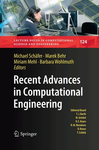 Michael Schäfer, Marek Behr, Miriam Mehl, Barbara Wohlmuth - Recent Advances in Computational Engineering, Häftad