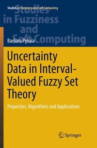 bokomslag Uncertainty Data in Interval-Valued Fuzzy Set Theory