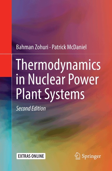 Bahman Zohuri, Patrick McDaniel - Thermodynamics in Nuclear Power Plant Systems, Häftad