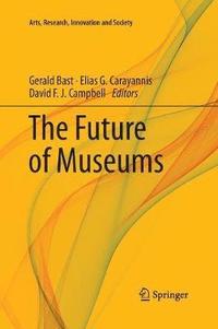 bokomslag The Future of Museums
