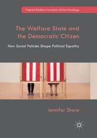 bokomslag Welfare State and the Democratic Citizen