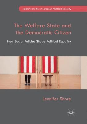 bokomslag Welfare State and the Democratic Citizen