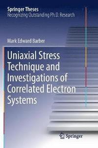 bokomslag Uniaxial Stress Technique and Investigations of Correlated Electron Systems