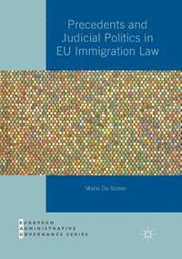 bokomslag Precedents and Judicial Politics in EU Immigration Law