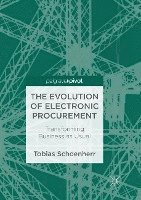 bokomslag The Evolution of Electronic Procurement: Transforming Business as Usual