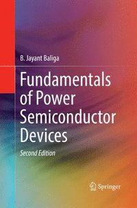 bokomslag Fundamentals of Power Semiconductor Devices