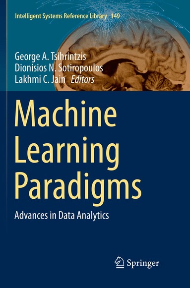 George A. Tsihrintzis, Dionisios N. Sotiropoulos, Lakhmi C. Jain - Machine Learning Paradigms, Häftad