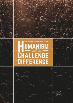 bokomslag Humanism and the Challenge of Difference