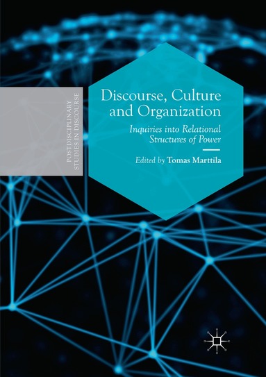 Tomas Marttila - Discourse, Culture and Organization, Häftad