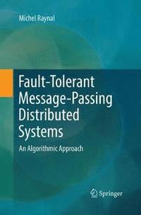 bokomslag Fault-Tolerant Message-Passing Distributed Systems