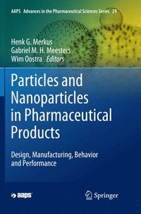bokomslag Particles and Nanoparticles in Pharmaceutical Products