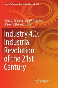 bokomslag Industry 4.0: Industrial Revolution of the 21st Century
