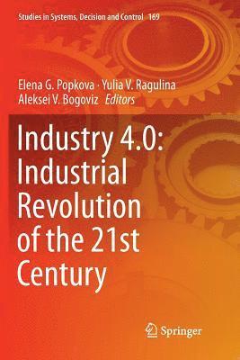 bokomslag Industry 4.0: Industrial Revolution of the 21st Century