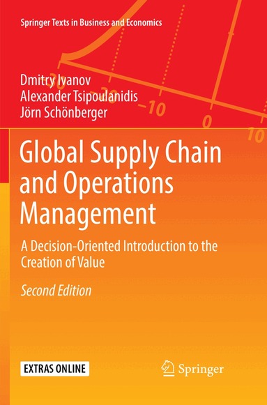 Dmitry Ivanov, Alexander Tsipoulanidis, Jörn Schönberger - Global Supply Chain and Operations Management, Häftad