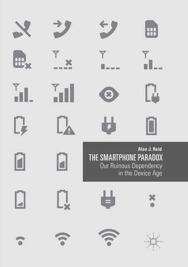 Alan J. Reid - Smartphone Paradox, Häftad