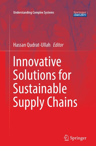 Hassan Qudrat-Ullah - Innovative Solutions for Sustainable Supply Chains, Häftad