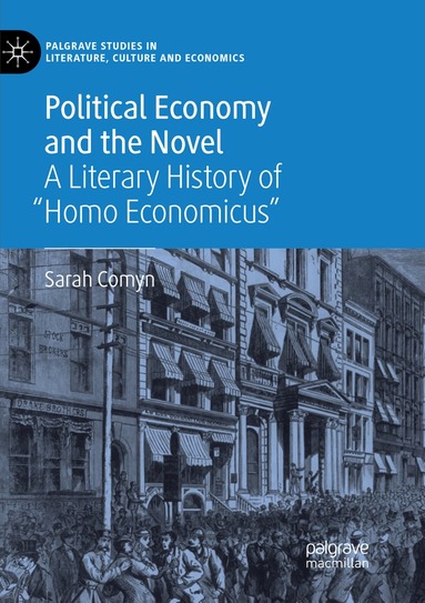 Sarah Comyn - Political Economy and the Novel, Häftad