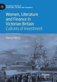 bokomslag Women, Literature and Finance in Victorian Britain