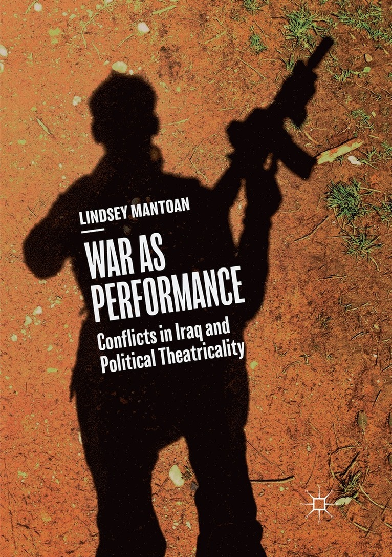 Lindsey Mantoan - War as Performance, Häftad