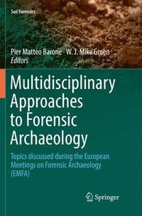 bokomslag Multidisciplinary Approaches to Forensic Archaeology