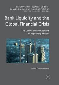 bokomslag Bank Liquidity and the Global Financial Crisis