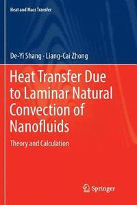bokomslag Heat Transfer Due to Laminar Natural Convection of Nanofluids