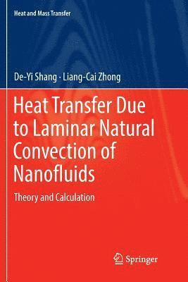 Heat Transfer Due to Laminar Natural Convection of Nanofluids 1