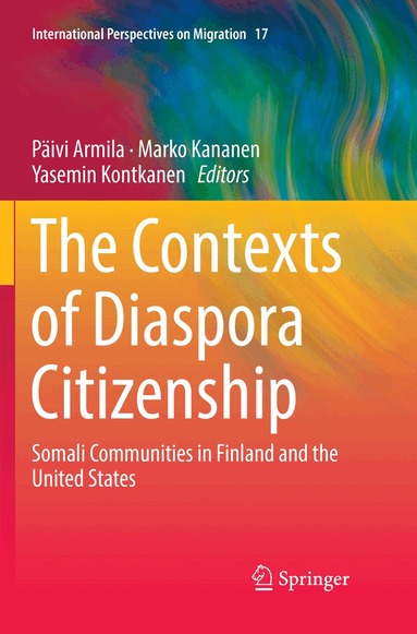 Päivi Armila, Marko Kananen, Yasemin Kontkanen - Contexts of Diaspora Citizenship, Häftad