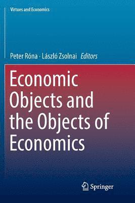 bokomslag Economic Objects and the Objects of Economics