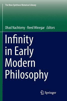 bokomslag Infinity in Early Modern Philosophy