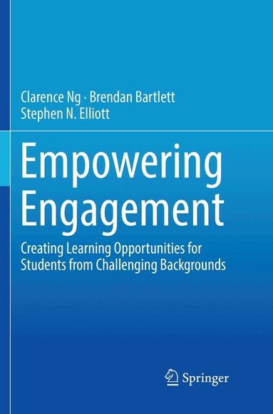 Clarence Ng, Brendan Bartlett, Stephen N. Elliott - Empowering Engagement, Häftad