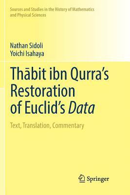 bokomslag Th?bit ibn Qurra's Restoration of Euclid's Data