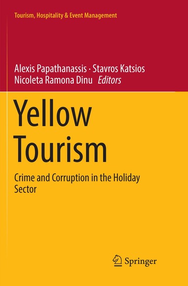 Alexis Papathanassis, Stavros Katsios, Nicoleta Ramona Dinu - Yellow Tourism, Häftad