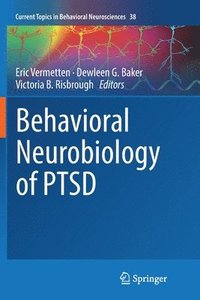 bokomslag Behavioral Neurobiology of PTSD