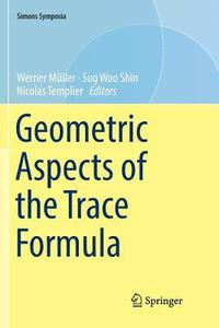 bokomslag Geometric Aspects of the Trace Formula