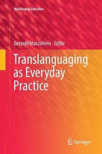 bokomslag Translanguaging as Everyday Practice