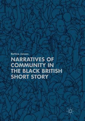 bokomslag Narratives of Community in the Black British Short Story