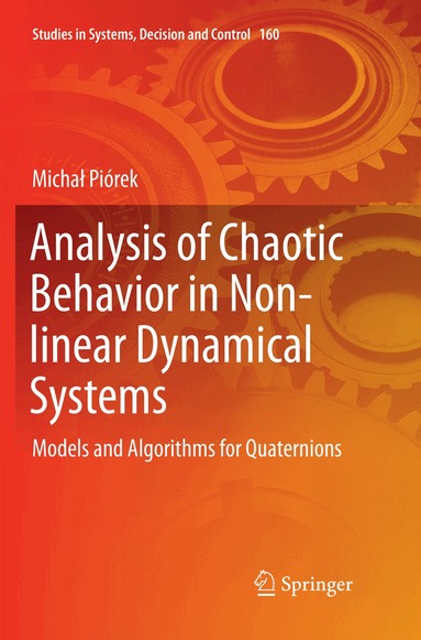 Michał Piórek - Analysis of Chaotic Behavior in Non-linear Dynamical Systems, Häftad