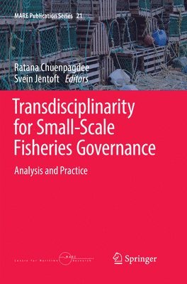 Transdisciplinarity for Small-Scale Fisheries Governance 1