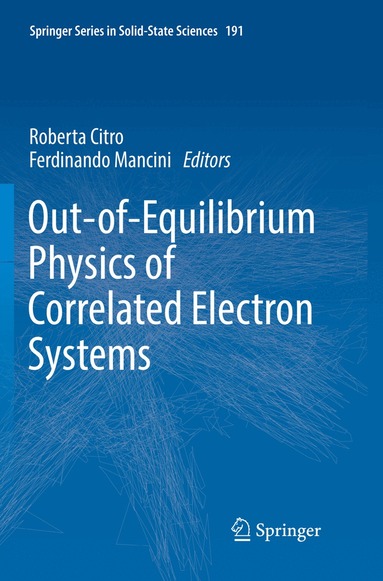 Roberta Citro, Ferdinando Mancini - Out-of-Equilibrium Physics of Correlated Electron Systems, Häftad