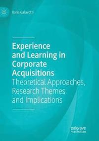 bokomslag Experience and Learning in Corporate Acquisitions