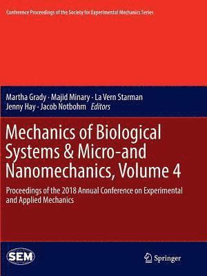 bokomslag Mechanics of Biological Systems & Micro-and Nanomechanics, Volume 4