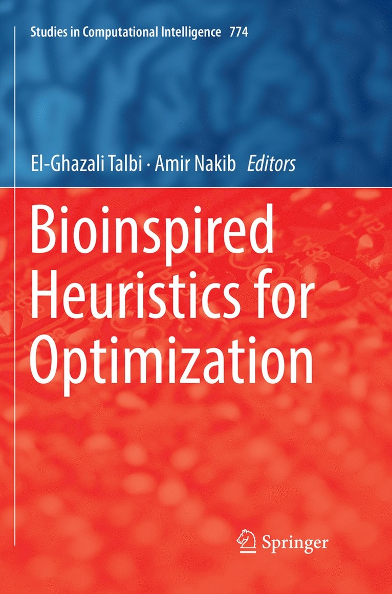 Bioinspired Heuristics for Optimization 1