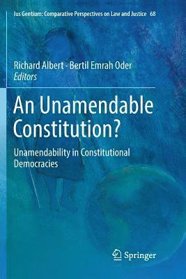 bokomslag An Unamendable Constitution?