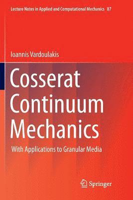 Cosserat Continuum Mechanics 1