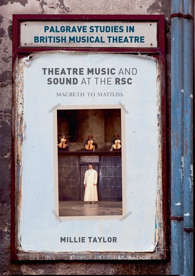 Millie Taylor - Theatre Music and Sound at the RSC, Häftad